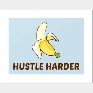 Hustle Hard Posters and Art